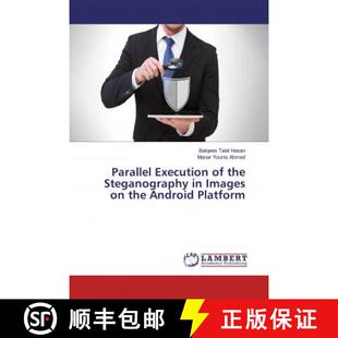 Images Parallel Steganography 预订 9786200283511 Platform Execution the Android
