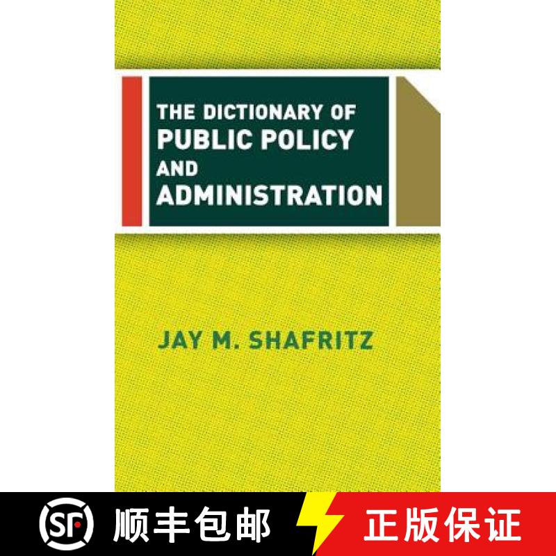 【3-4周达】The Dictionary of Public Policy and Administration [9780813342603]
