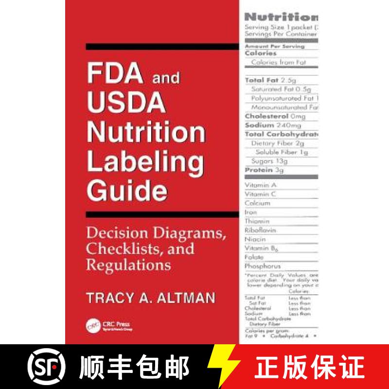 【3-4周达】FDA and USDA Nutrition Labeling Guide: Decision Diagrams, Checklists, and Regulations [9781138426542]