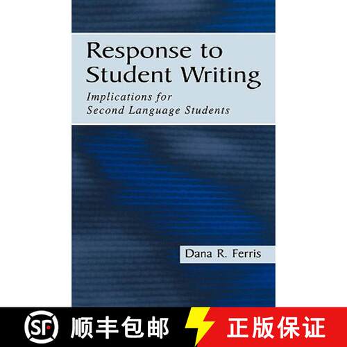 【3-4周达】Response To Student Writing : Implications for Second Language Students [9780805836578]
