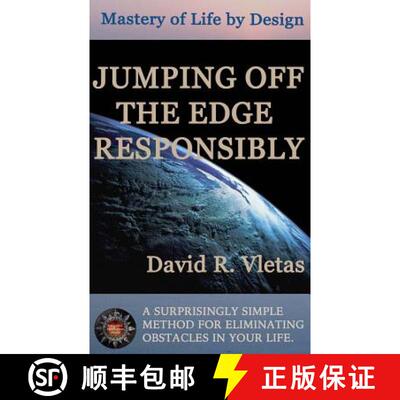 【3-4周达】Jumping Off The Edge Responsibly: Mastery of Life By Design [9780692976753]