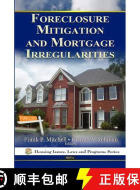 【3-4周达】Foreclosure Mitigation and Mortgage Irregularities [9781613244333]