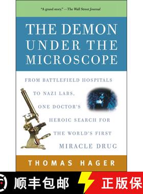 【3-4周达】The Demon Under the Microscope: From Battlefield Hospitals to Nazi Labs, One Doctor's Hero... [9781400082148]