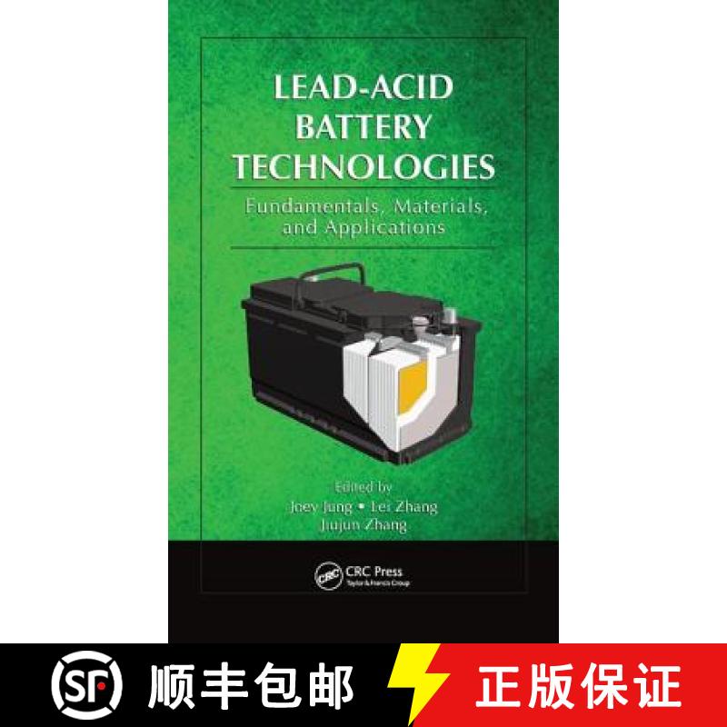 【3-4周达】Lead-Acid Battery Technologies: Fundamentals, Materials, and Applications [9781466592223]