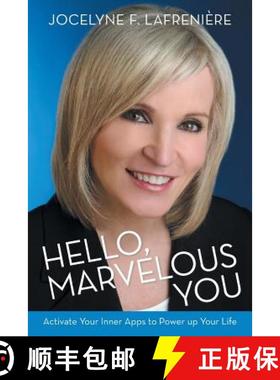 【3-4周达】Hello, Marvelous You: Activate Your Inner Apps to Power up Your Life [9781504328333]
