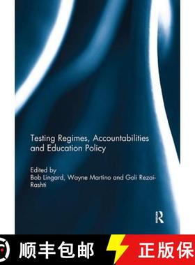 【3-4周达】Testing Regimes, Accountabilities and Education Policy [9781138240735]