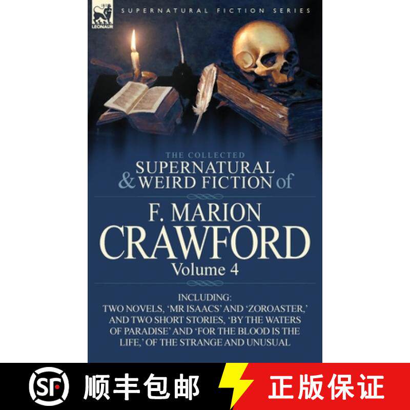 【3-4周达】The Collected Supernatural and Weird Fiction of F. Marion Crawford: Volume 4-Including Two... [9780857065544]