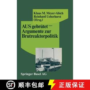 Ausgebrütet 4周达 Argumente Zur 9783764317010 Brutreaktorpolitik