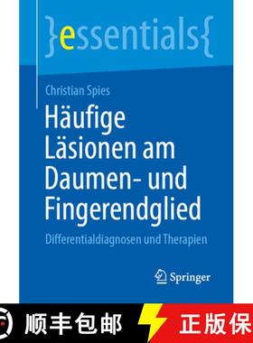 【3-4周达】Häufige Läsionen am Daumen- und Fingerendglied : Differentialdiagnosen und Therapien [9783662716106]