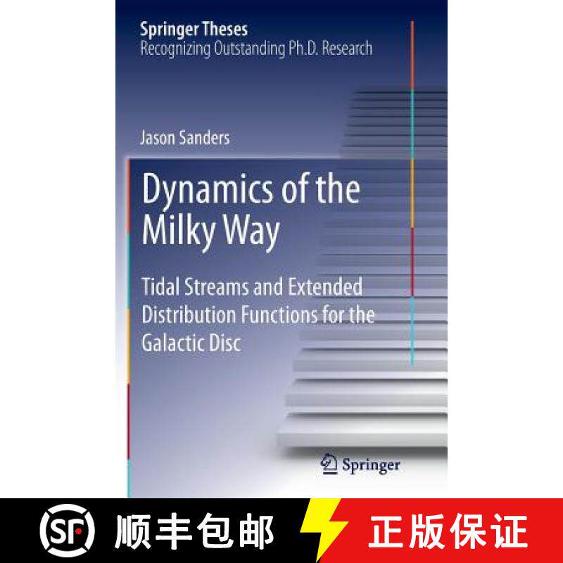 【3-4周达】Dynamics of the Milky Way : Tidal Streams and Extended Distribution Functions for the Gala... [9783319369945]
