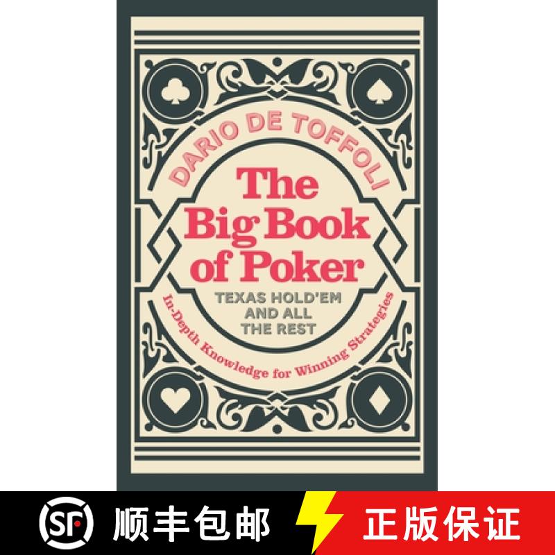 【3-4周达】Big Book of Poker: Texas Hold'Em and All the Rest: In-Depth Knowledge for Winning [9781848992511]
