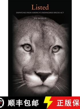 【3-4周达】Listed: Dispatches from America's Endangered Species ACT [9780674047518]