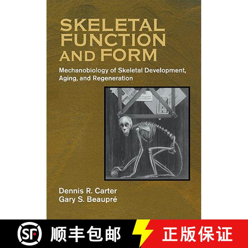 【3-4周达】Skeletal Function and Form: Mechanobiology of Skeletal Development, Aging, and Regeneration [9780521714754]