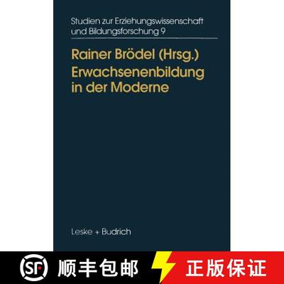 【3-4周达】Erwachsenenbildung in der Moderne: Diagnosen, Ansätze, Konsequenzen [9783810015457]