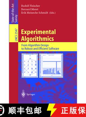 【3-4周达】Experimental Algorithmics : From Algorithm Design to Robust and Efficient Software [9783540003465]