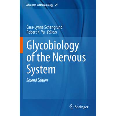 【4周达】Glycobiology of the Nervous System [9783031123924]