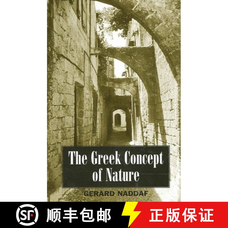 【2-3周达】The Greek Concept of Nature [9780791463741]
