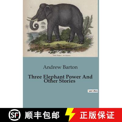 【3-4周达】Three Elephant Power And Other Stories: Exploring the Quirks and Challenges of Australian ... [9791041953325]
