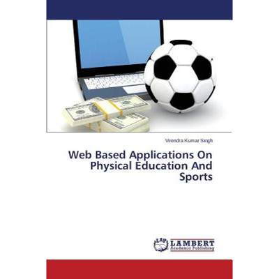 【4周达】Web Based Applications On Physical Education And Sports [9783659758874]