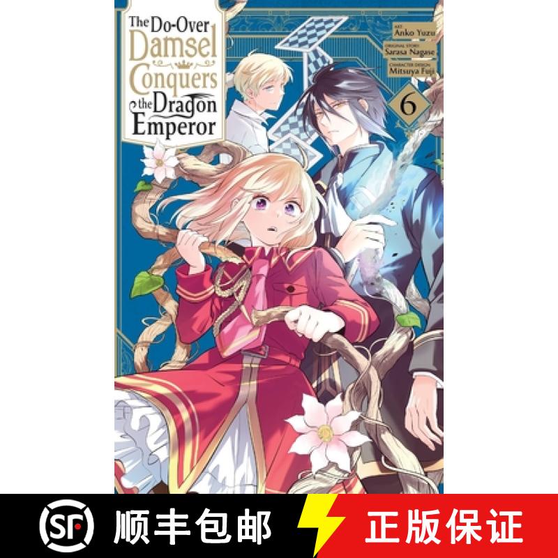 【3-4周达】The Do-Over Damsel Conquers the Dragon Emperor, Vol. 6 (Manga): Volume 6 [9798855403978]