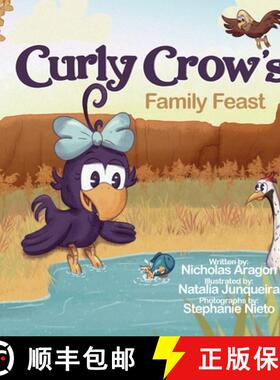 【3-4周达】Curly Crow's Family Feast: A Children's Picture Book for Kids Ages 4-8 about Finding Stren... [9781957701530]