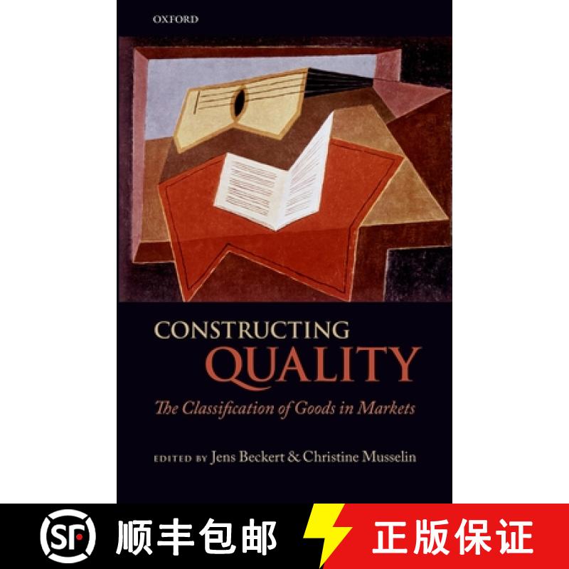 【3-4周达】Constructing Quality: The Classification of Goods in Markets [9780199677573]