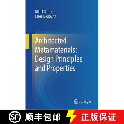 【3-4周达】Architected Metamaterials: Design Principles and Properties [9783031983290]