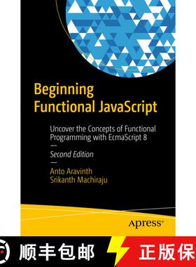 【3-4周达】Beginning Functional JavaScript : Uncover the Concepts of Functional Programming with Ecma... [9781484240861]