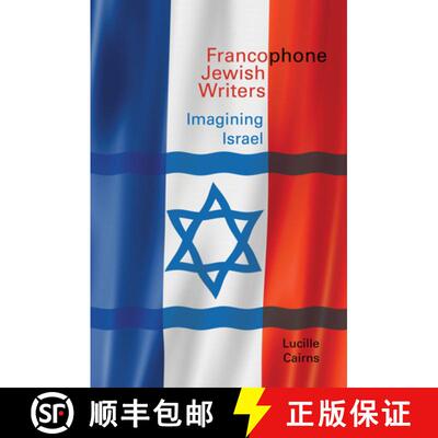 【3-4周达】精装 Francophone Jewish Writers: Imagining Israel [9781781382622]