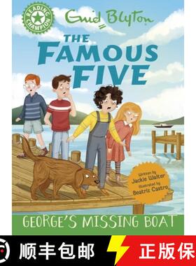 【3-4周达】Reading Champion: The Famous Five: George's Missing Boat: Green Band 5 [9781445197296]