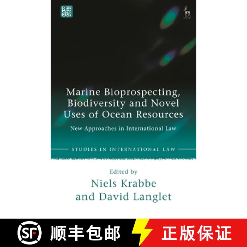 预订 Marine Bioprospecting, Biodiversity and Novel Uses of Ocean Resources: New Approaches in Interna... [9781509968275]
