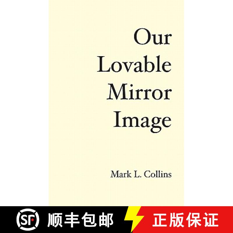【3-4周达】Our Lovable Mirror Image: The History of the Future [9781419659546]