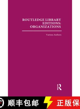 【3-4周达】Routledge Library Editions: Organizations (31 Vols): Theory and Behaviour [9780415657938]