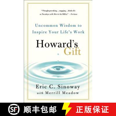 【3-4周达】Howard's Gift: Uncommon Wisdom to Inspire Your Life's Work [9781250005106]