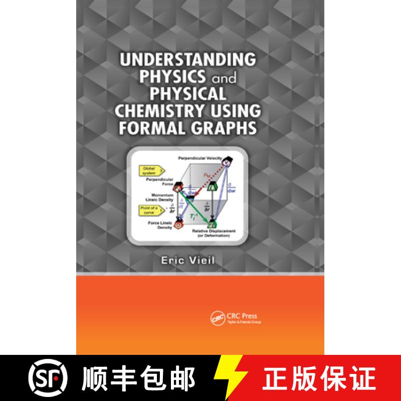 【3-4周达】Understanding Physics and Physical Chemistry Using Formal Graphs [9781138381438]