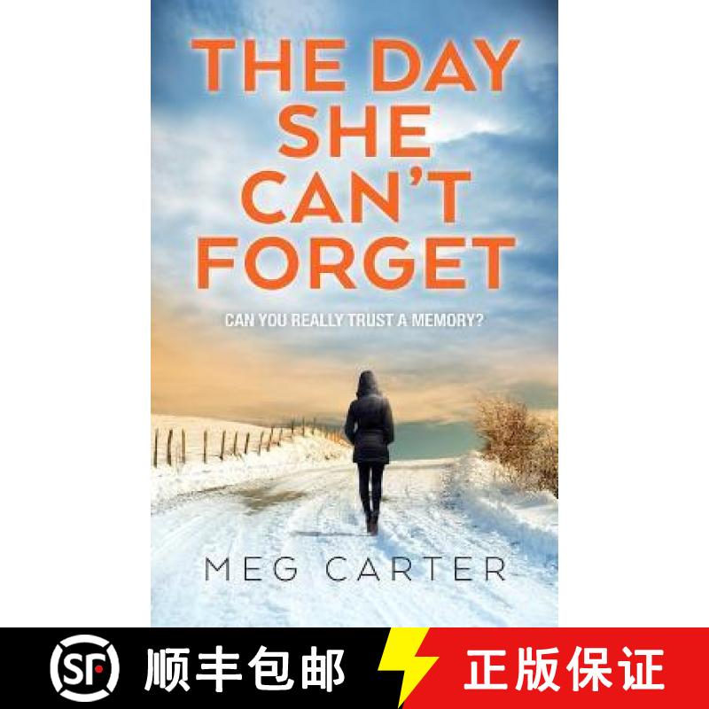 【3-4周达】Day She Can't Forget: A compelling psychological thriller that will keep you guessing [9781800320949]