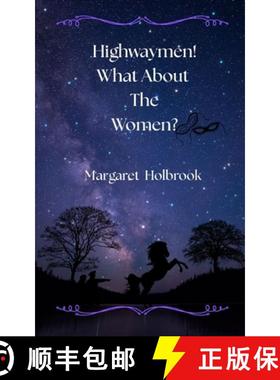 【3-4周达】Highwaymen! What About The Women? [9781068622922]