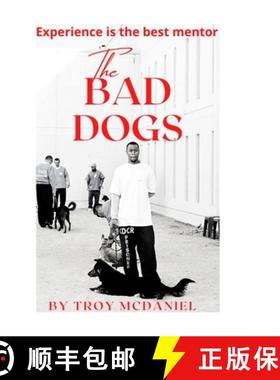 【3-4周达】The Bad Dogs: Experience is the best mentor [9781387829965]