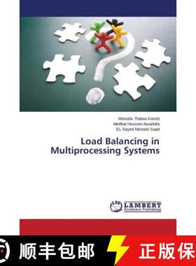 预订 Load Balancing in Multiprocessing Systems [9783659244292]