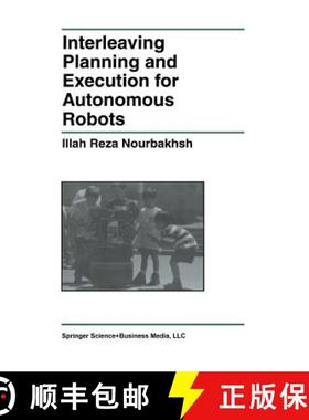 【3-4周达】Interleaving Planning and Execution for Autonomous Robots [9781461379003]