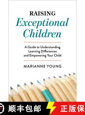 【3-4周达】Raising Exceptional Children: A Guide to Understanding Learning Differences and Empowering... [9781647396572]