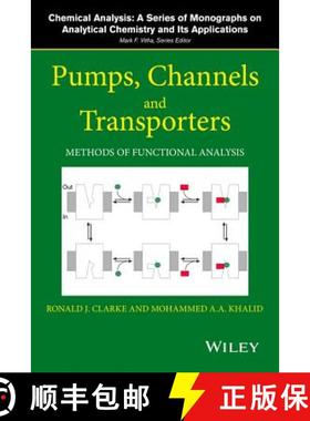 【3-4周达】Pumps, Channels And Transporters: Methods Of Functional Analysis [Wiley化学化工] [9781118858806]
