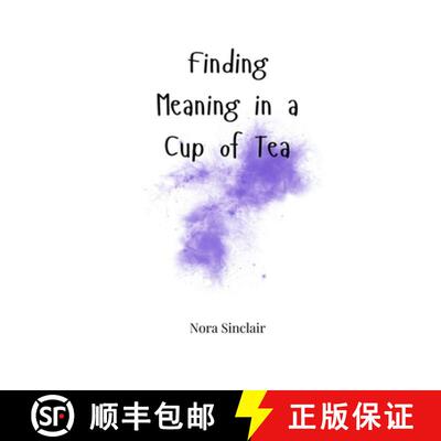 【3-4周达】Finding Meaning in a Cup of Tea [9781805664697]