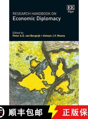 【3-4周达】Research Handbook on Economic Diplomacy – Bilateral Relations in a Context of Geopolitica... [9781784710835]
