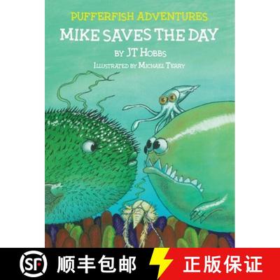 【3-4周达】Mike Saves the Day: Pufferfish Adventures [9781733983747]