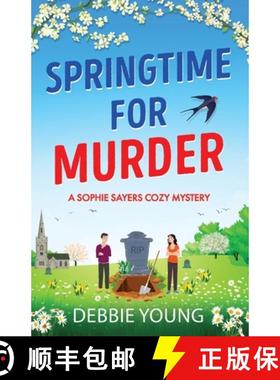 【3-4周达】Springtime for Murder: A gripping cozy murder mystery from Debbie Young [9781804830963]