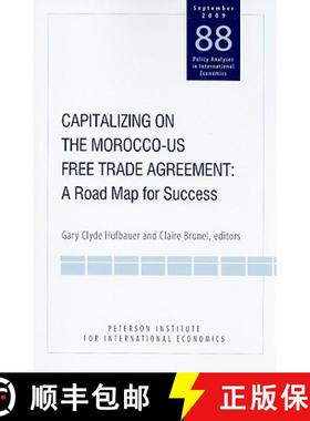 【3-4周达】Capitalizing on the Morocco-US Free Trade Agreement: A Road Map for Success [9780881324334]