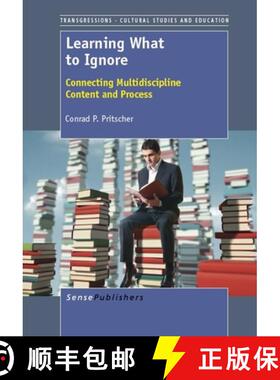 预订 Learning What to Ignore: Connecting Multidiscipline Content and Process [9789462091184]