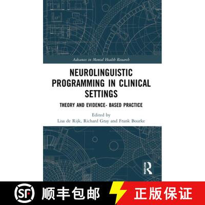 【3-4周达】Neurolinguistic Programming in Clinical Settings: Theory and Evidence- Based Practice [9781032057194]