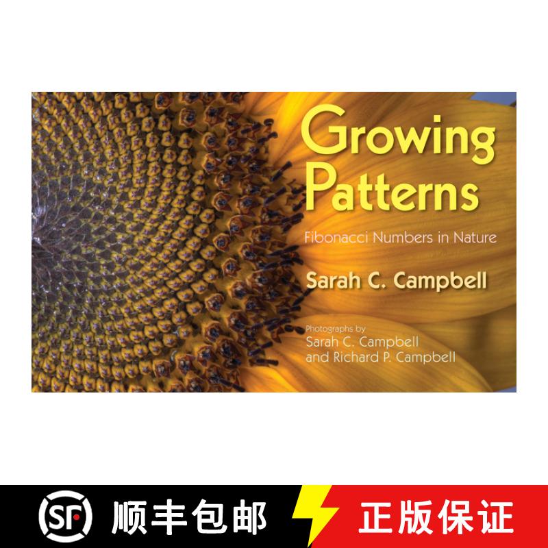 Growing Patterns: Fibonacci Numbers in Nature [9781635928372]